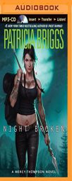 Night Broken (Mercy Thompson Series) by Patricia Briggs Paperback Book