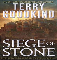 Siege of Stone (Sister of Darkness: The Nicci Chronicles) by Terry Goodkind Paperback Book