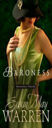 BARONESS:  DAUGHTERS OF FORTUNE by Susan May Warren Paperback Book