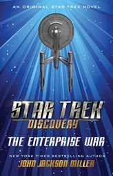 Star Trek: Discovery: The Enterprise War by John Jackson Miller Paperback Book