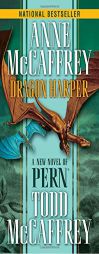 Dragon Harper: A New Novel of Pern (Dragonriders of Pern) by Anne McCaffrey Paperback Book