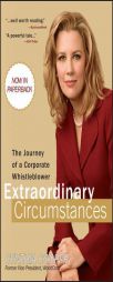 Extraordinary Circumstances: The Journey of a Corporate Whistleblower by Cynthia Cooper Paperback Book