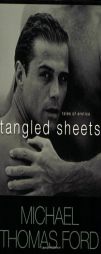 Tangled Sheets by Michael Thomas Ford Paperback Book