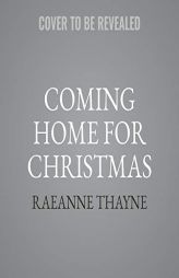 Coming Home for Christmas: A Haven Point Holiday (The Haven Point Series) (The Haven Point Series, 10) by Raeanne Thayne Paperback Book