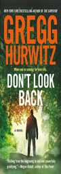 Don't Look Back: A Novel by Gregg Hurwitz Paperback Book
