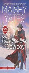 Christmastime Cowboy by Maisey Yates Paperback Book