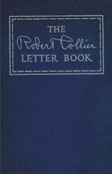The Robert Collier Letter Book by Robert Collier Paperback Book