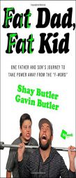 Fat Dad, Fat Kid by Shay Carl Paperback Book