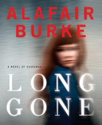 Long Gone 10d by Alafair Burke Paperback Book