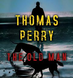 The Old Man by Thomas Perry Paperback Book