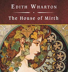The House of Mirth, with eBook by Edith Wharton Paperback Book