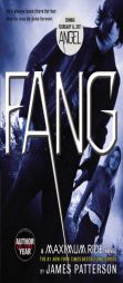 Fang: A Maximum Ride Novel (Maximum Ride: The Protectors) by James Patterson Paperback Book