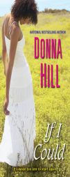 If I Could by Donna Hill Paperback Book