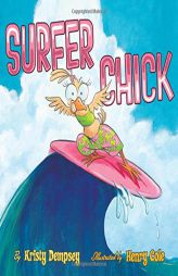 Surfer Chick by Kristy Dempsey Paperback Book