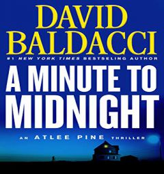 A Minute to Midnight (An Atlee Pine Thriller (2)) by David Baldacci Paperback Book