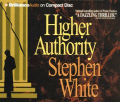 Higher Authority (Dr. Alan Gregory) by Stephen White Paperback Book