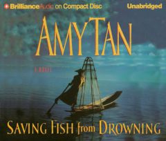 Saving Fish from Drowning by Amy Tan Paperback Book