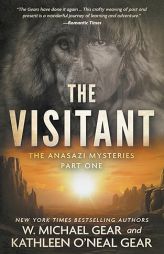 The Visitant: A Native American Historical Mystery Series (The Anasazi Mysteries) by W. Michael Gear Paperback Book