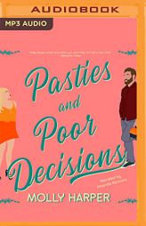 Pasties and Poor Decisions by Molly Harper Paperback Book