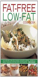 Fat-Free, Low-Fat Cookbook: pb w/flaps by Anne Sheasby Paperback Book