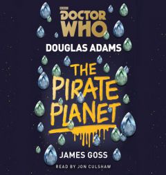 Doctor Who: The Pirate Planet: 4th Doctor Novelisation by Douglas Adams Paperback Book