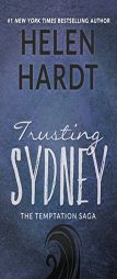 Trusting Sydney (The Temptation Saga) by Helen Hardt Paperback Book