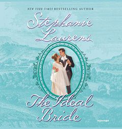 The Ideal Bride: The Cynster Novels, book 11 by Stephanie Laurens Paperback Book