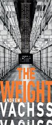 The Weight (Vintage Crime/Black Lizard) by Andrew H. Vachss Paperback Book