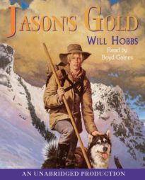 Jason's Gold by Will Hobbs Paperback Book