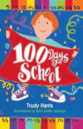 100 Days Of School by Harris Paperback Book