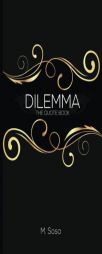Dilemma: The Quote Book by M. Sosa Paperback Book