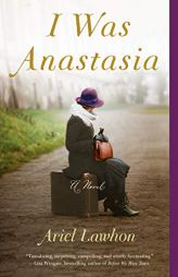 I Was Anastasia by Ariel Lawhon Paperback Book