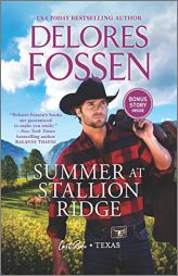 Summer at Stallion Ridge (Last Ride, Texas) by Delores Fossen Paperback Book