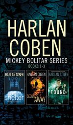 Harlan Coben - Mickey Bolitar Series: Books 1-3: Shelter, Seconds Away, Found by Harlan Coben Paperback Book