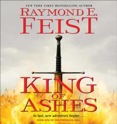 King of Ashes: Library Edition (Firemane Saga) by Raymond E. Feist Paperback Book
