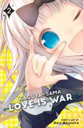 Kaguya-Sama: Love Is War, Vol. 2 by Aka Akasaka Paperback Book