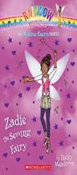 The Magical Crafts Fairies #3: Zadie the Sewing Fairy by Daisy Meadows Paperback Book