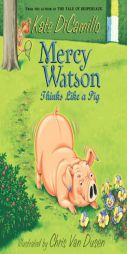 Mercy Watson Thinks Like a Pig by Kate DiCamillo Paperback Book