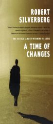 A Time of Changes by Robert Silverberg Paperback Book