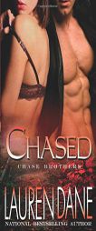 Chased (The Chase Brothers, Book 3) by Lauren Dane Paperback Book