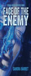 Face of the Enemy by Sandra Barret Paperback Book