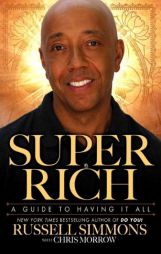 Super Rich: A Guide to Having It All by Russell Simmons Paperback Book