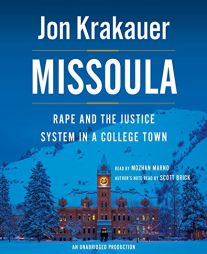 Missoula: Rape and the Justice System in a College Town by Jon Krakauer Paperback Book