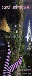 Magic in Manhattan: Bras & Broomsticks and Frogs & French Kisses by Sarah Mlynowski Paperback Book