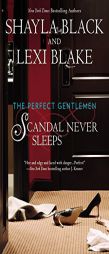 Scandal Never Sleeps by Shayla Black Paperback Book