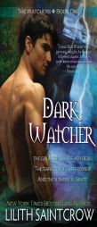 Dark Watcher by Lilith Saintcrow Paperback Book