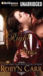 By Right of Arms by Robyn Carr Paperback Book