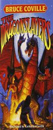 The Dragonslayers by Bruce Coville Paperback Book