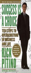 Success Is a Choice: Ten Steps to Overachieving in Business and Life by Rick Pitino Paperback Book