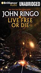 Live Free or Die (Troy Rising) by John Ringo Paperback Book